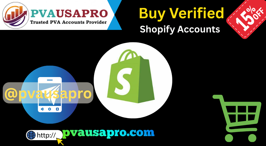 Buy Verified Shopify Accounts
